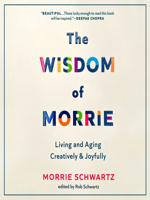 Title details for The Wisdom of Morrie by Morrie Schwartz - Available